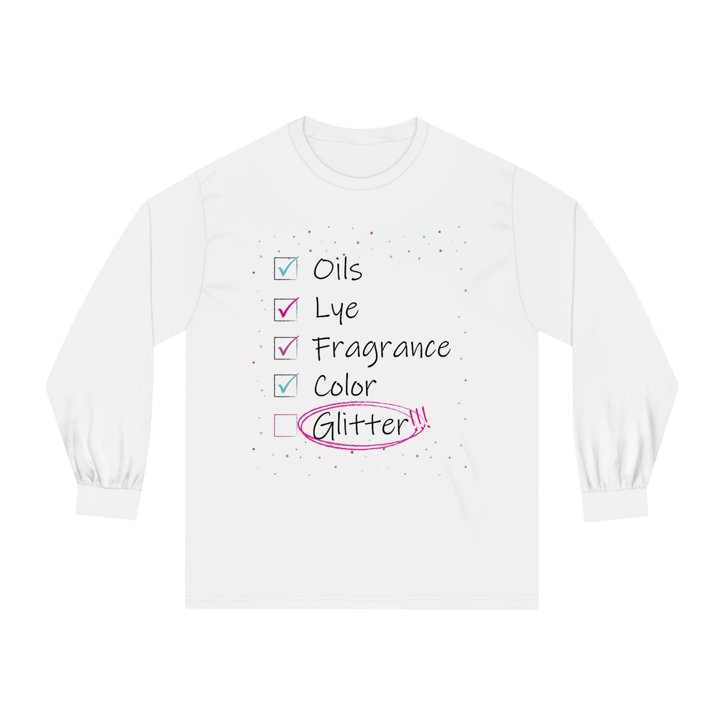 Don't Forget the glitter! Long Sleeve T-Shirt