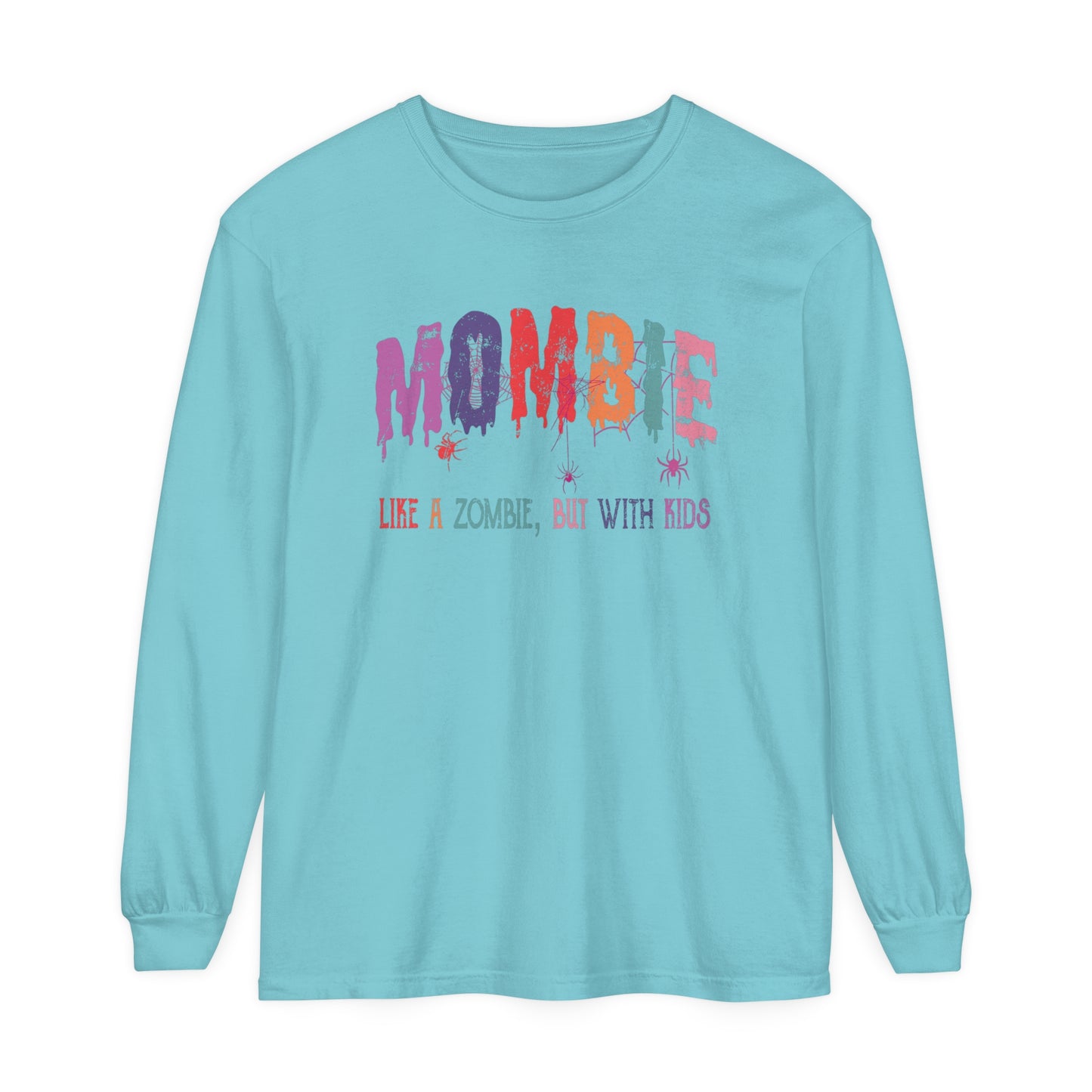 Mombie Long Sleeve Shirt