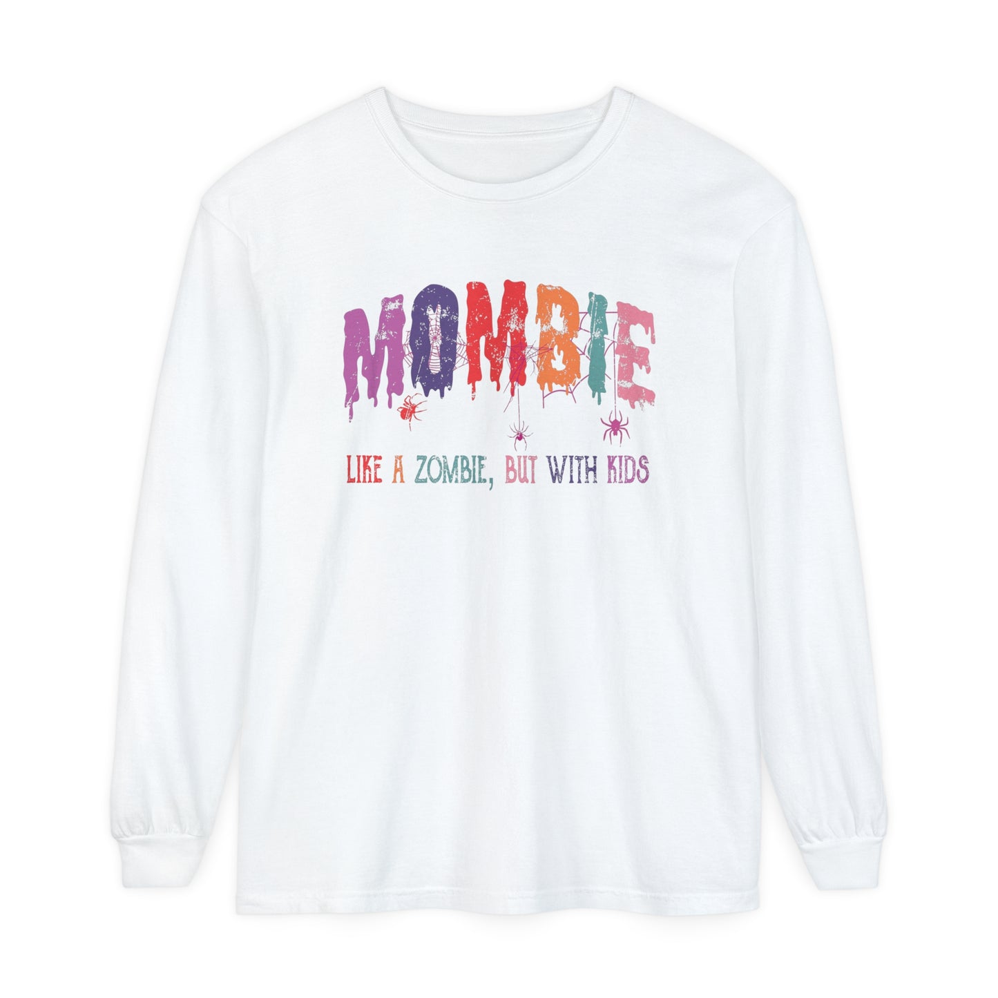 Mombie Long Sleeve Shirt